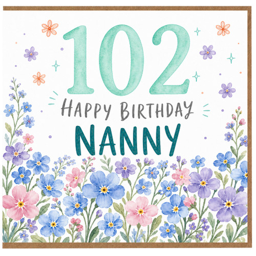 Nanny 102nd Birthday Card, Floral Happy Birthday Card