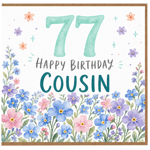 77th Birthday Cousin Card, Happy Birthday Floral Cousin Card