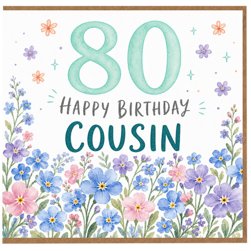 80th Birthday Card for Cousin, Happy Birthday Floral Greeting Card