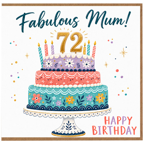 72nd Birthday Card for Mum