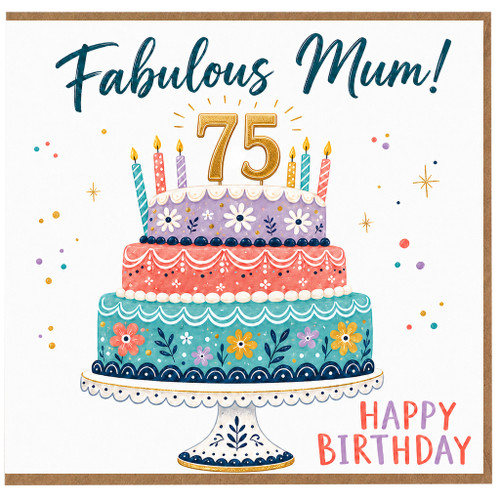 75th Birthday Card for Mum, Fabulous Mum Happy Birthday Card