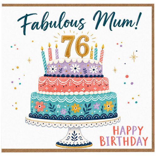 Mum 76th Birthday Card, Fabulous Mum Happy Birthday Card