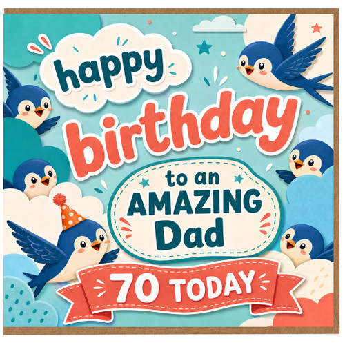 70th Birthday Card for Dad, Amazing Dad Birthday Card