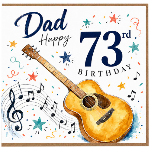 Dad 73rd Birthday Card, Guitar Music Theme Happy Birthday Card