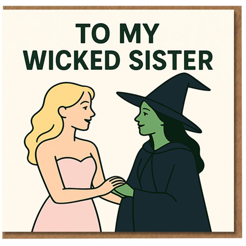 Halloween Card for Sister - To My Wicked Sister - Funny Witch and Princess Illustration