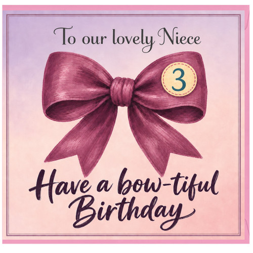 3rd Birthday Card for Niece, Have a Bow - tiful Birthday Card