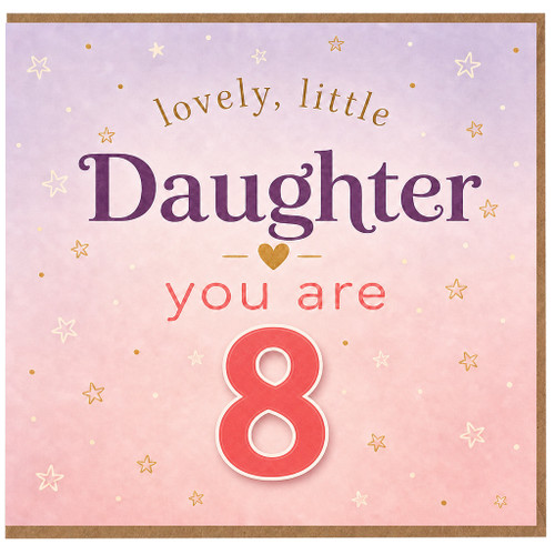 8th Birthday Card for Daughter, Lovely Little Daughter You Are 8