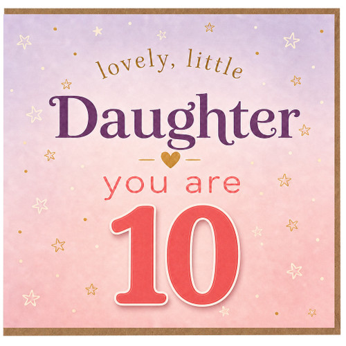Daughter 10th Birthday Card, Lovely Little Daughter You Are 10