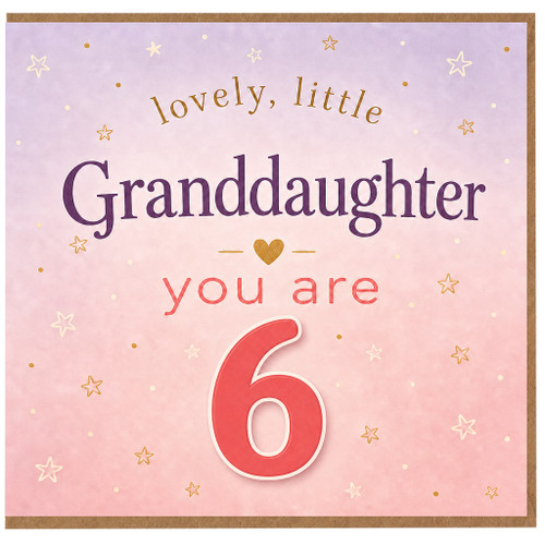 6th Birthday Card for Granddaughter, Lovely Little Granddaughter You Are 6