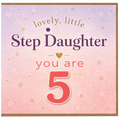 5th Birthday Card for Step Daughter, Lovely Little Step Daughter You Are 5