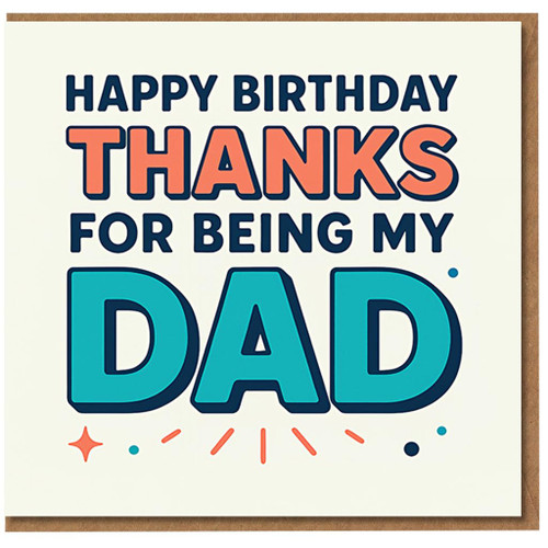 Dad Birthday Card - Happy Birthday, Thanks for Being My Dad - Bold Colour Typography with Confetti - From Son or Daughter