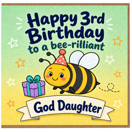 3rd Birthday Card for God Daughter, Happy 3rd Birthday Bee - rilliant Card