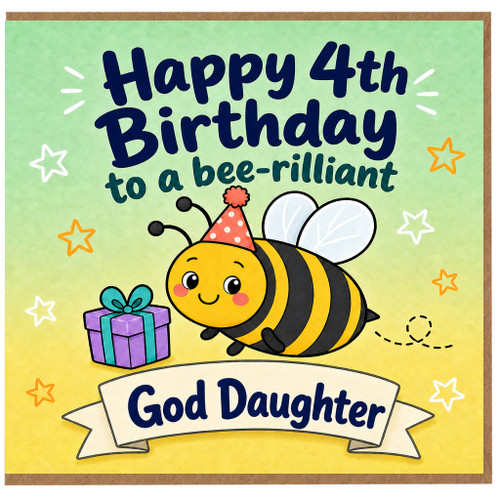 4th Birthday Card for God Daughter, Bee - rilliant Birthday Card