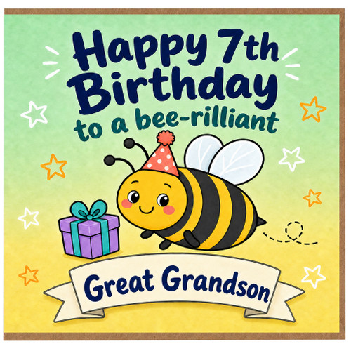 Great Grandson 7th Birthday Card, Bee - rilliant Birthday Card