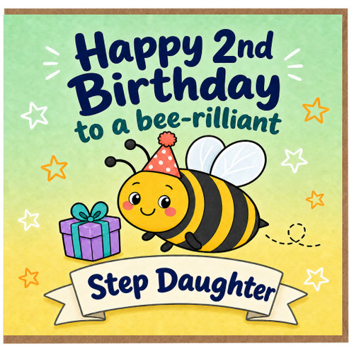 Step Daughter 2nd Birthday Card, Bee - rilliant Happy Birthday Card