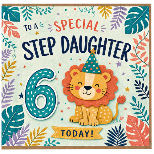 Step Daughter 6th Birthday Card, To a Special Step Daughter 6 Today