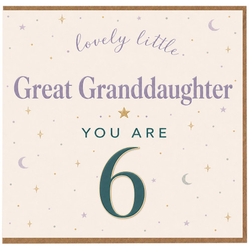 Great Granddaughter 6th Birthday Card, Lovely Little You Are 6