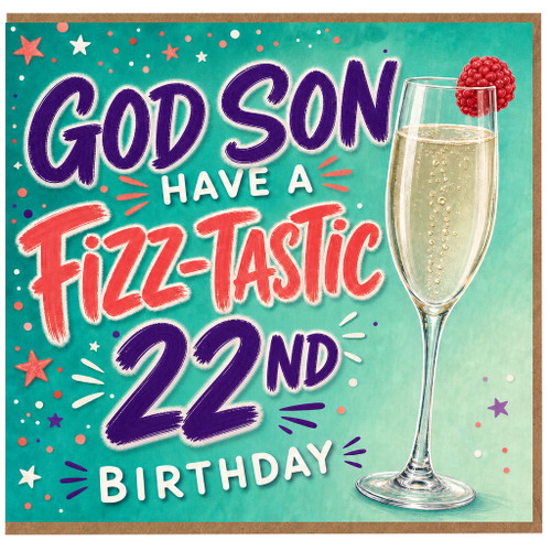 Godson 22nd Birthday Card, Fizz - Tastic Birthday Card for God Son