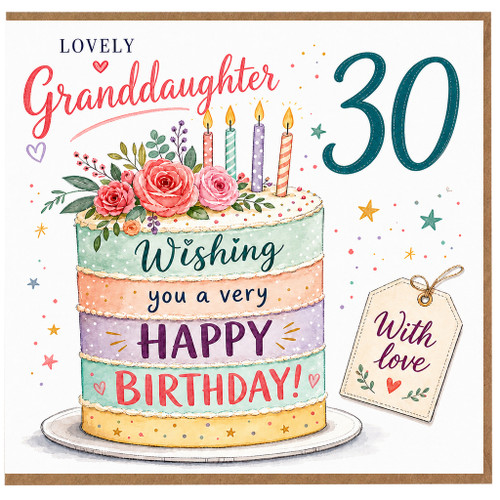 Granddaughter 30th Birthday Card, Lovely Happy Birthday Cake Design