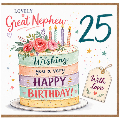 25th Birthday Card for Great Nephew, Lovely Happy Birthday Cake Design