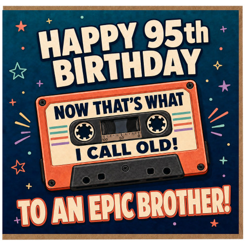 95th Birthday Card for Brother, Funny Retro Cassette Birthday Card