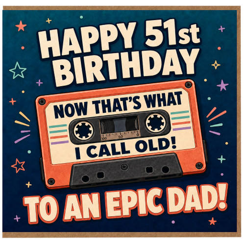51st Birthday Card for Dad, Retro Cassette Tape Epic Dad Birthday Card