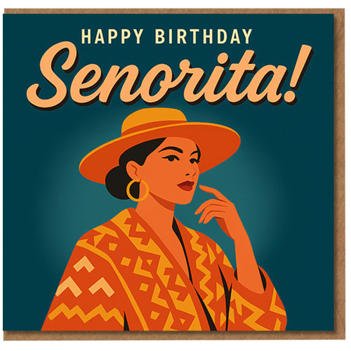 Happy Birthday Señorita Card - Stylish Illustrated Woman in Hat, Retro Teal & Orange Design - Elegant Birthday Card for Her, Friend or Sister