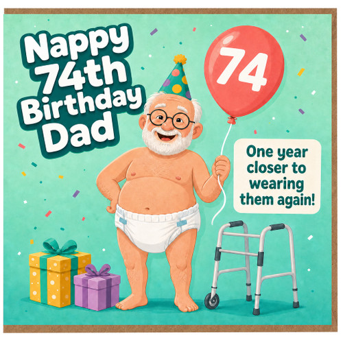 74th Birthday Card for Dad, Funny Happy 74th Birthday Card