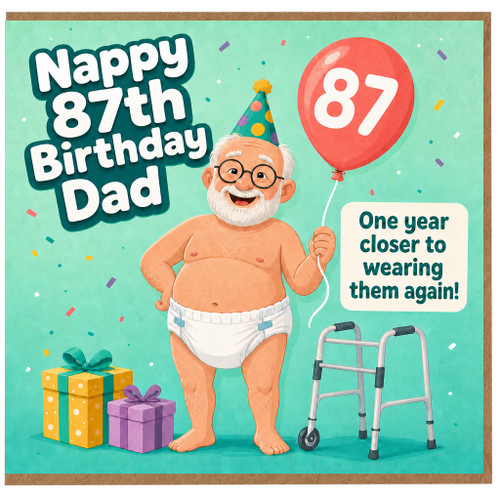 87th Birthday Card for Dad, Funny Nappy Birthday Card