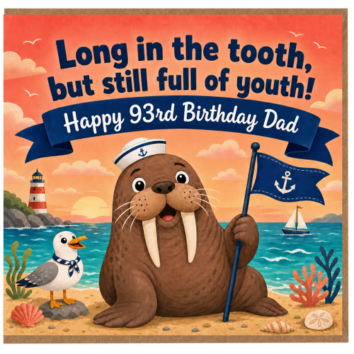 93rd Birthday Card for Dad, Funny Nautical Walrus Birthday Card