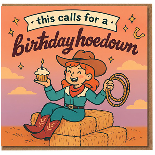 This Calls For a Birthday Hoedown - Fun Cowgirl Western Birthday Card with Cupcake and Lasso, Country-Themed Greeting