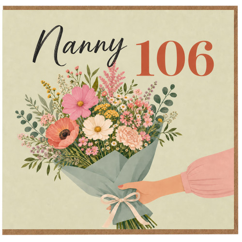 Nanny 106th Birthday Card, Floral Bouquet Design