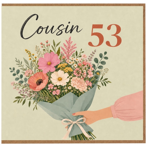 Cousin 53rd Birthday Card, Floral Bouquet Design