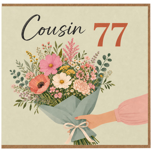 77th Birthday Card for Cousin, Floral Bouquet Design