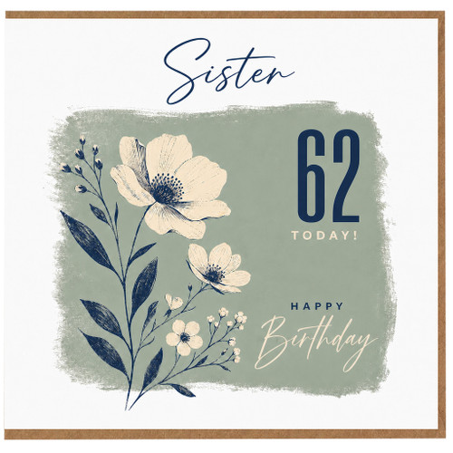 Sister 62nd Birthday Card, Happy Birthday Sister 62 Today