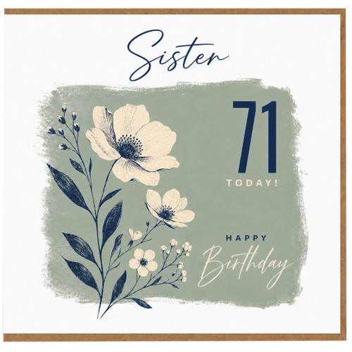 Sister 71st Birthday Card, Happy Birthday Floral Card