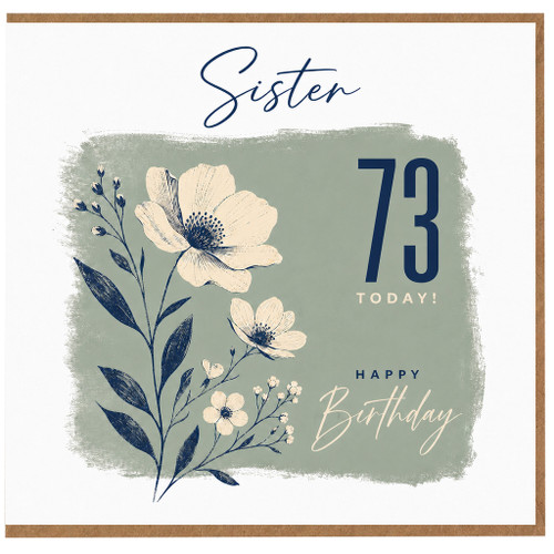 Sister 73rd Birthday Card