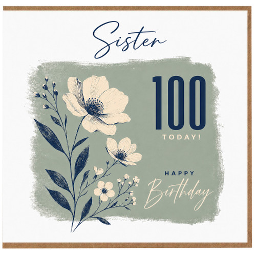 Sister 100th Birthday Card, Happy Birthday Floral Card