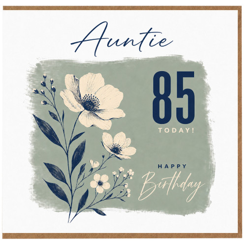 Auntie 85th Birthday Card, Happy Birthday Floral Card