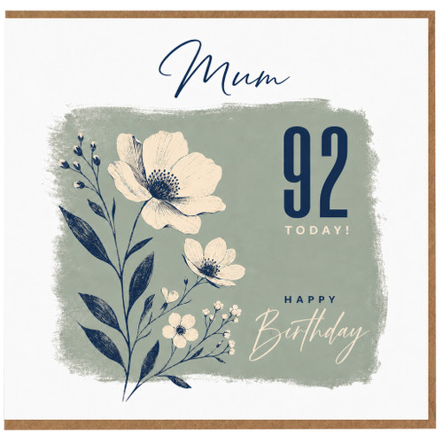Mum 92 Today Happy Birthday Card