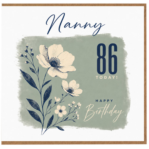 Nanny 86th Birthday Card, Happy Birthday Floral Card