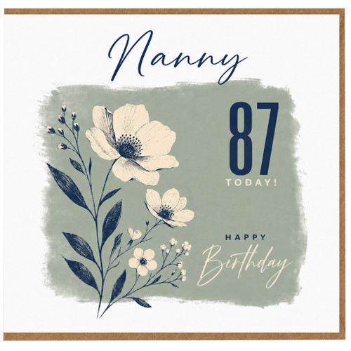 Nanny 87th Birthday Card, Floral Happy Birthday Card