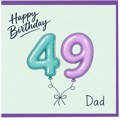Dad 49th Birthday Card