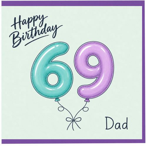 69th Birthday Card for Dad, Happy Birthday 69 Dad Card
