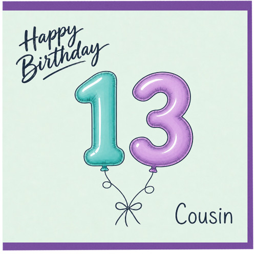Cousin 73rd Birthday Card, Happy Birthday 13 Balloon Design