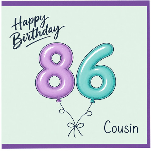 Cousin 86th Birthday Card, Happy Birthday Balloon Design