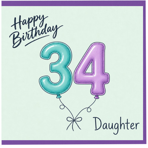 34th Birthday Card for Daughter