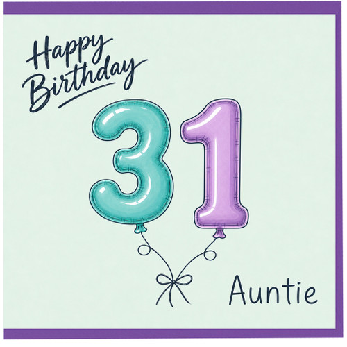 Auntie 31st Birthday Card, Happy Birthday Balloon Number Card