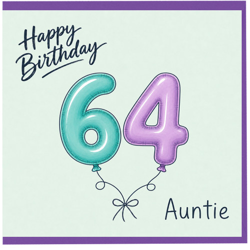 Auntie 64th Birthday Card, Happy Birthday Balloon Number 64 Card