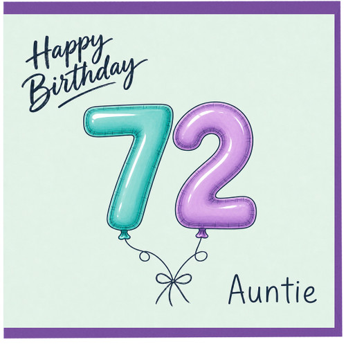 72nd Birthday Card for Auntie